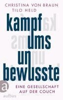 Christina Von Braun, Tilo Held - Kampf ums Unbewusste, Inbunden