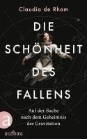 Claudia de Rham - Die Schönheit des Fallens, Inbunden