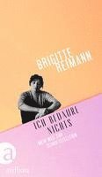 Brigitte Reimann, Angela Drescher - Ich bedaure nichts, Inbunden