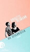 Brigitte Reimann, Angela Drescher, Nele Holdack - Die Geschwister, Inbunden
