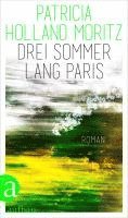 bokomslag Drei Sommer lang Paris