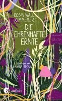 Robin Wall Kimmerer - Die ehrenhafte Ernte, Inbunden