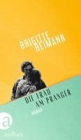 Brigitte Reimann - Die Frau am Pranger, Inbunden