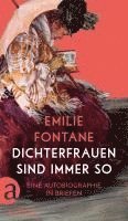 Emilie Fontane, Gotthard Erler, Christine Hehle - Dichterfrauen sind immer so, Inbunden