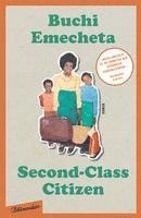 Buchi Emecheta - Second-Class Citizen: Der Klassiker der Schwarzen feministischen Literatur, Häftad