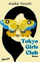 Asako Yuzuki - Tokyo Girls Club, Inbunden