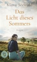 Klara Seewald - Das Licht dieses Sommers, Inbunden