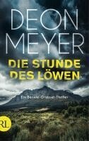 Deon Meyer - Die Stunde des Löwen, Inbunden