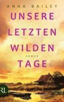 bokomslag Unsere letzten wilden Tage