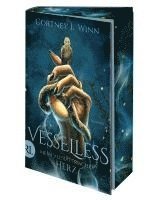 Cortney L. Winn - Vesselless - Mein verräterisches Herz, Inbunden