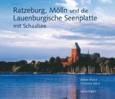 bokomslag Ratzeburg, Mölln und die Lauenburgische Seenplatte