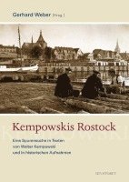 Gerhard Weber - Kempowskis Rostock, Inbunden
