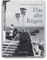 Fritz Petrick, Heiko Wartenberg - Das alte Rügen, Inbunden