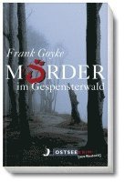 Mörder im Gespensterwald 1