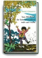 bokomslag Vom Moritz, der kein Schmutzkind mehr sein wollte