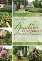 bokomslag Gartenreiseführer Mecklenburg-Vorpommern