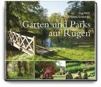 bokomslag Gärten und Parks auf Rügen