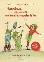 bokomslag Humpelhexe, Zauberbein und eine Feuer speiende Fee