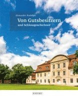 bokomslag Von Gutsbesitzern und Schlossgeschichten