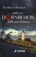 bokomslag ... und am Dornbusch fällt ein Schuss