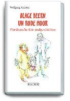 Blage Beern Un Rode Hoor