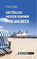 Ein tödlich heißer Sommer in Ahlbeck 1