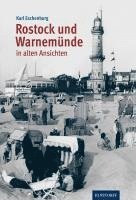 bokomslag Rostock und Warnemünde in alten Ansichten