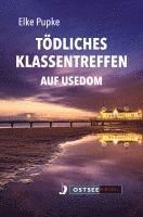 bokomslag Tödliches Klassentreffen auf Usedom