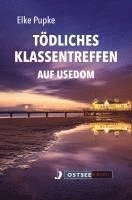 bokomslag Tödliches Klassentreffen auf Usedom