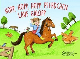 Hopp, hopp, hopp, Pferdchen lauf Galopp