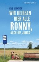 bokomslag Wir heißen hier alle Ronny, auch die Jungs