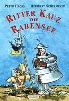 Peter Hacks - Ritter Kauz vom Rabensee, Inbunden