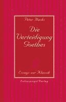 Peter Hacks, Marlon Grohn - Die Verteidigung Goethes, Inbunden