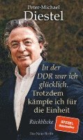 bokomslag In der DDR war ich glücklich. Trotzdem kämpfe ich für die Einheit