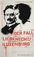 bokomslag Geschichte im Brennpunkt - Der Fall Liebknecht/Luxemburg