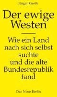 Jürgen Große - Der ewige Westen, Häftad