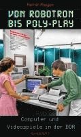 René Meyer - Von Robotron bis Poly-Play, Häftad