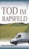 Bernd Hesse, Bernd Kopetz - Tod im Rapsfeld, Häftad