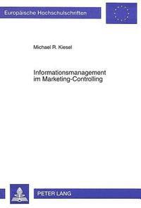 bokomslag Informationsmanagement Im Marketing-Controlling