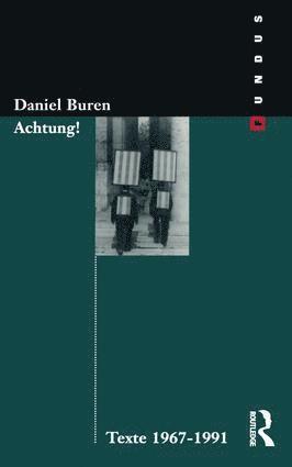 Daniel Buren, G Fietzek, G Inboden, G. Fietzek - Achtung! Texte 1969-1994, Inbunden