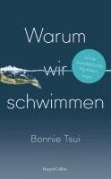 Bonnie Tsui - Warum wir schwimmen, Inbunden