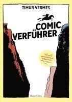 bokomslag Comicverführer - Über 250 aufregende Empfehlungen und Abbildungen - durchgehend vierfarbig