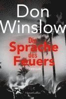 Don Winslow - Die Sprache des Feuers, Häftad