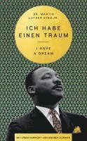 Martin Luther King, Amanda Gorman - I Have a Dream - Ich habe einen Traum, Inbunden