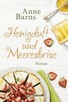 Anne Barns - Honigduft und Meeresbrise, Häftad