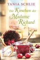 bokomslag Die Kirschen der Madame Richard