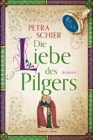 bokomslag Die Liebe des Pilgers