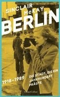 bokomslag BERLIN - 1918-1989. Die Stadt, die ein Jahrhundert prägte