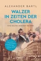 bokomslag Walzer in Zeiten der Cholera. Eine Seuche verändert die Welt - AKTUALISIERTE TASCHENBUCHAUSGABE