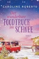 bokomslag Der wunderbare Foodtruck im Schnee